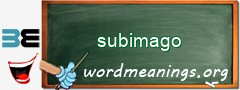 WordMeaning blackboard for subimago